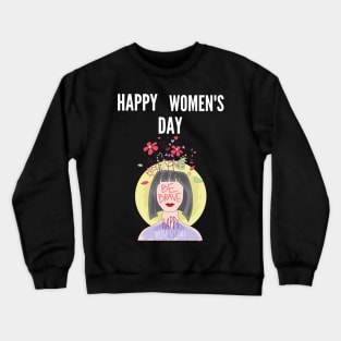 Happy women's day 2020 Crewneck Sweatshirt